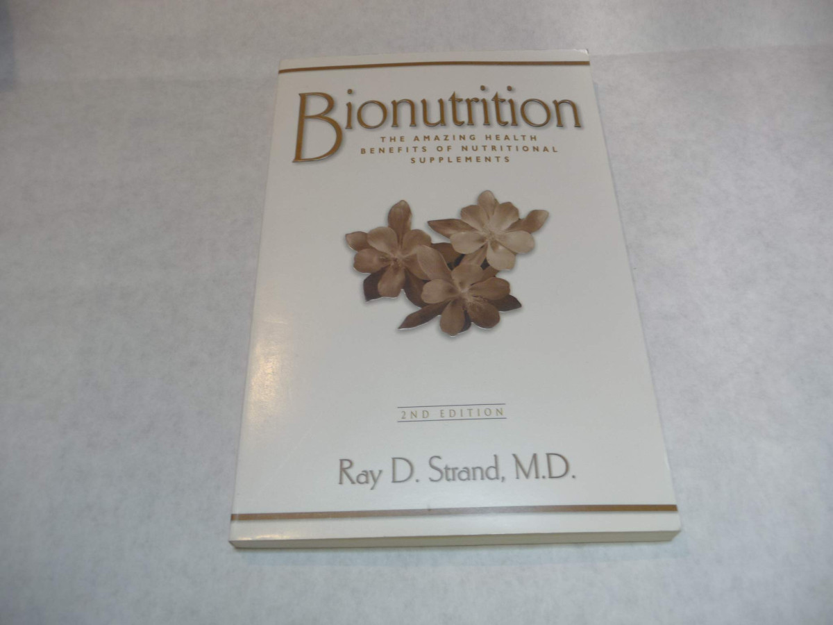 Bionutrition The Amazing Health Benefits Of Vitamin Supplements Revised Ray D Strand