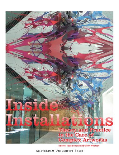 Inside Installations Glenn Wharton Tatja Scholte