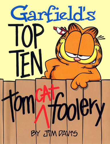 Garfields Top Ten Tomcat Foolery Jim Davis