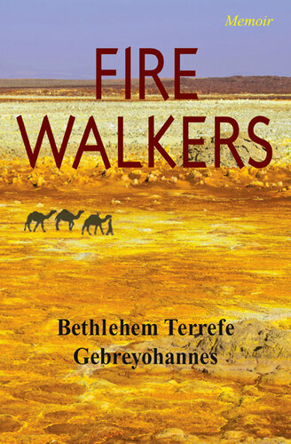 Fire Walkers Bethlehem Terrefe Gebreyohannes