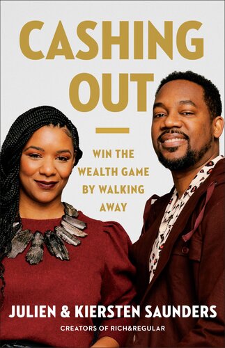 Cashing Out Win The Wealth Game By Walking Away Julien Saunders