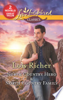 North Country Hero North Country Family Lois Richer