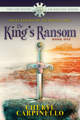 The Kings Ransom Young Knights Of The Round Table Cheryl Carpinello