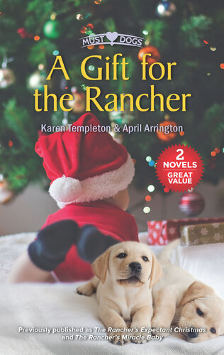 A Gift For The Rancher Karen Templeton April Arrington