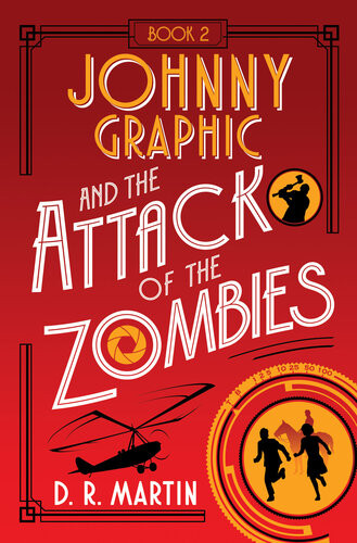 Johnny Graphic And The Attack Of The Zombies Dr Martin
