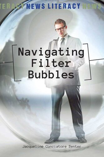 Navigating Filter Bubbles Jacqueline Conciatore Senter