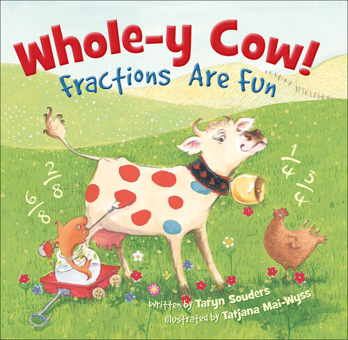 Wholey Cow Fractions Are Fun Taryn Souders