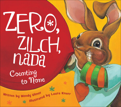 Zero Zilch Nada Counting To None Wendy Ulmer