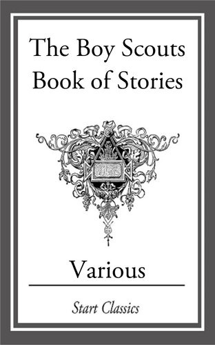 The Boy Scouts Book Of Stories Morgan Robertson