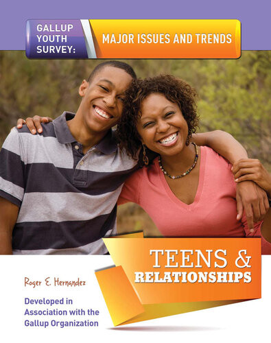Teens Relationships Roger E Hernandez