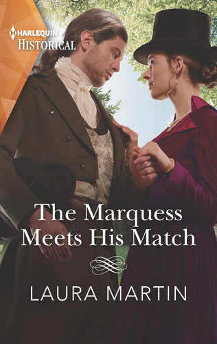The Marquess Meets His Match Laura Martin
