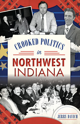 Crooked Politics In Northwest Indiana Jerry Davich