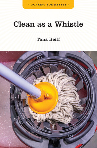 Clean As A Whistle Tana Reiff