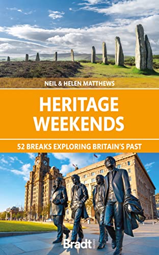 Heritage Weekends 52 Breaks Exploring Britains Past 1st Edition Neil Matthews Helen Matthews