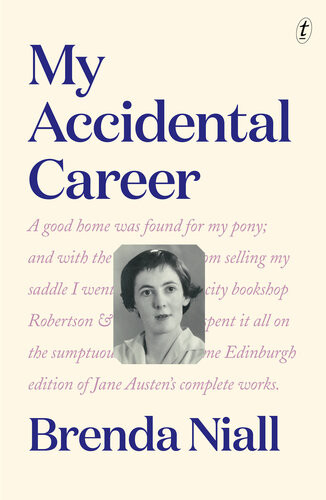 My Accidental Career Brenda Niall
