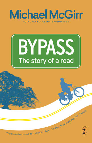 Bypass The Story Of A Road Michael Mcgirr