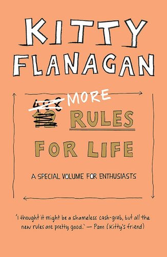 More Rules For Life Kitty Flanagan