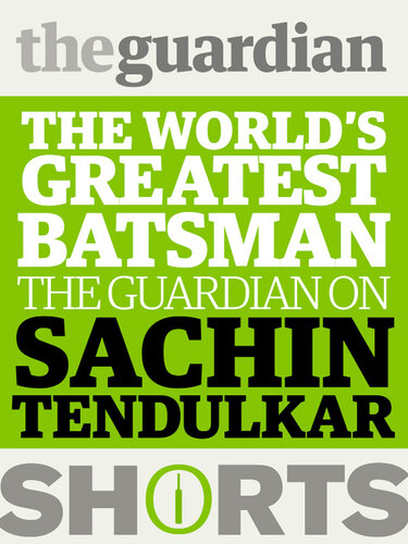 Sachin Tendulkar The Worlds Greatest Batsman The Guardian John Stern