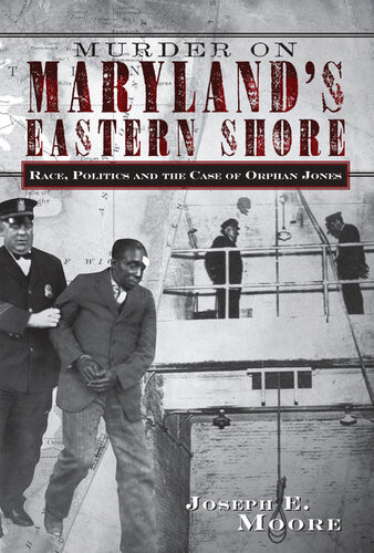 Murder On Marylands Eastern Shore Joseph E Moore