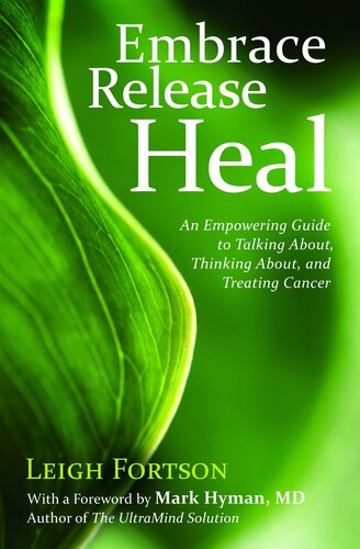 Embrace Release Heal Leigh Fortson Mark Hyman