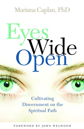 Eyes Wide Open Mariana Caplan