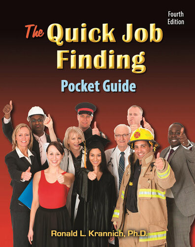 The Quick Job Finding Pocket Guide 10 Steps To Jumpstart Your Career And Life Ronald L Krannich