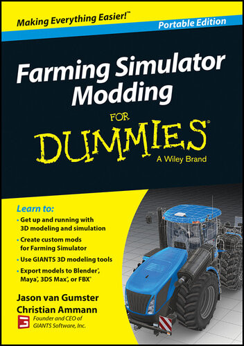 Farming Simulator Modding For Dummies Jason Van Gumster Christian Ammann