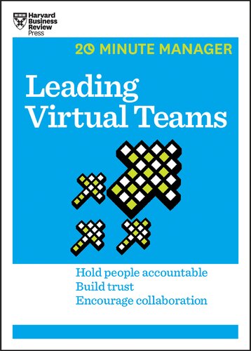 Leading Virtual Teams Hbr 20minute Manager Series Harvard Business Review
