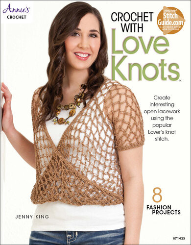 Crochet With Love Knots Jenny King