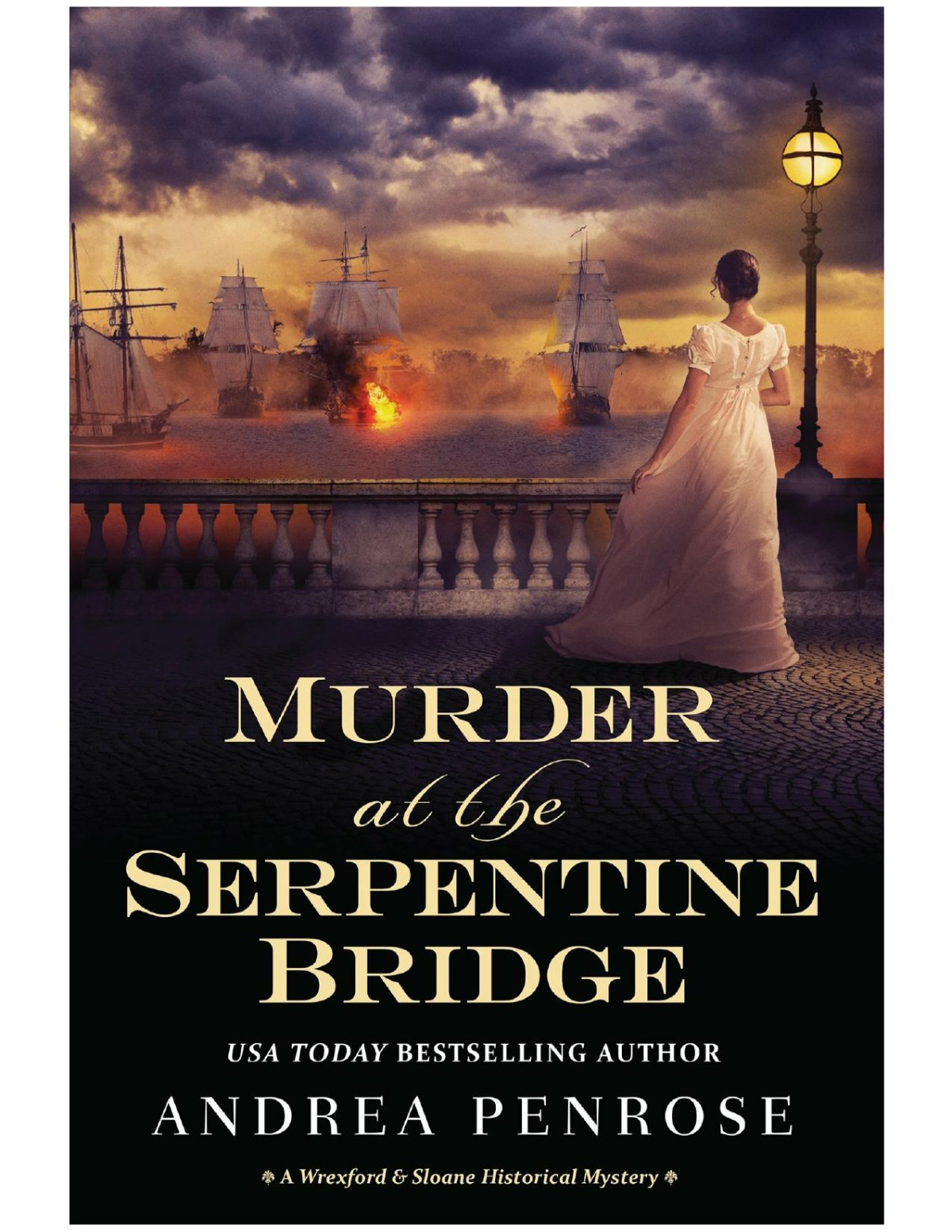 Murder At The Serpentine Bridge Andrea Penrose
