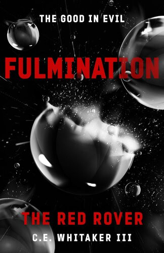 The Red Rover Fulmination The Rover Series Universe Book 7 Ce Whitaker Iii