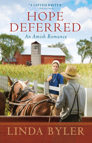 Hope Deferred An Amish Romance Linda Byler