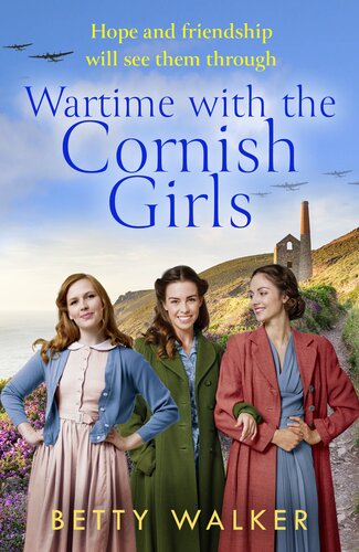 Wartime With The Cornish Girls Betty Walker