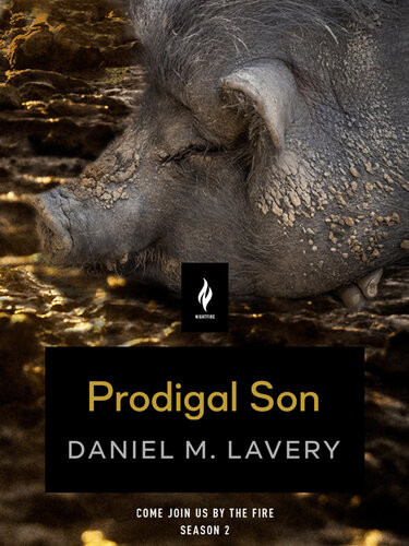 Prodigal Son 27 Short Horror Tales From Nightfire Books Daniel M Lavery