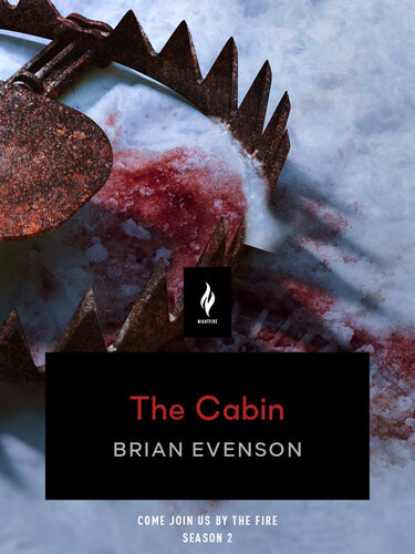 The Cabin 27 Short Horror Tales From Nightfire Books Brian Evenson