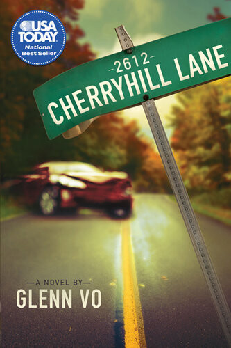 2612 Cherryhill Lane A Novel Glenn Vo