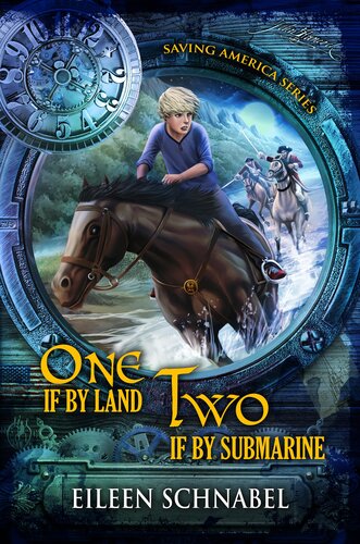 One If By Land Two If By Submarine Eileen Schnabel