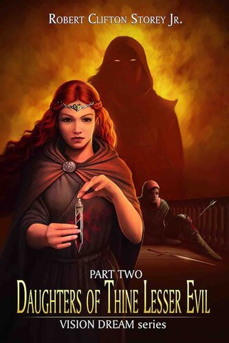Daughters Of Thine Lesser Evil Robert Clifton Storey Jr
