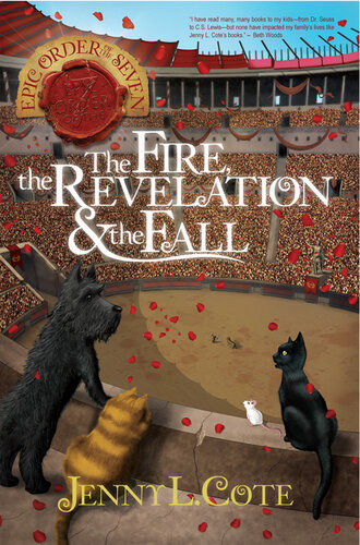 The Fire The Revelation And The Fall Jenny L Cote