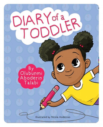 Diary Of A Toddler Olubunmi Aboderin Talabi