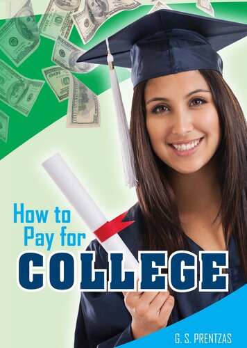 How To Pay For College G S Prentzas