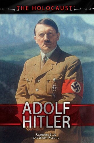 Adolf Hitler Catherine Ellis Jeremy Roberts
