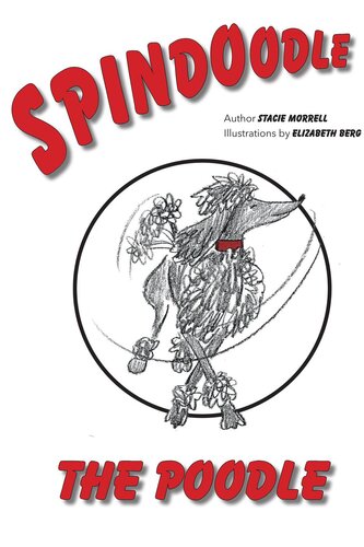 Spindoodle The Poodle Stacie Morrell