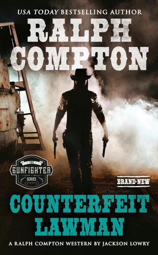 Gunfighter Counterfeit Lawman 1st Edition Ralph Compton Jackson Lowry