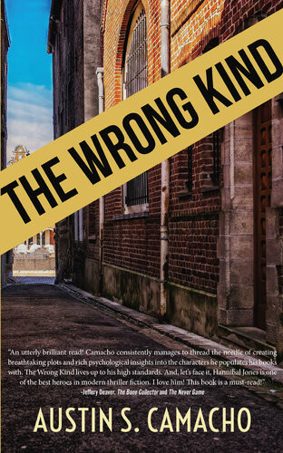 The Wrong Kind Austin S Camacho