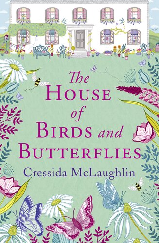The House Of Birds And Butterflies Cressida Mclaughlin
