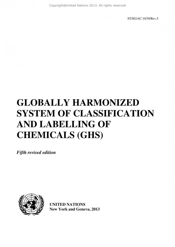 The Globally Harmonized System Of Classification And Labelling Of Chemicals Ghs 5th Edition United Nations