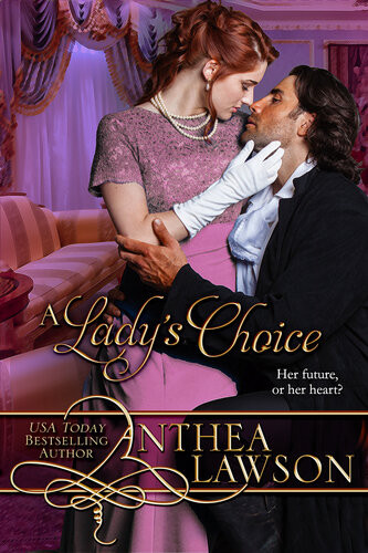 A Ladys Choice Anthea Lawson