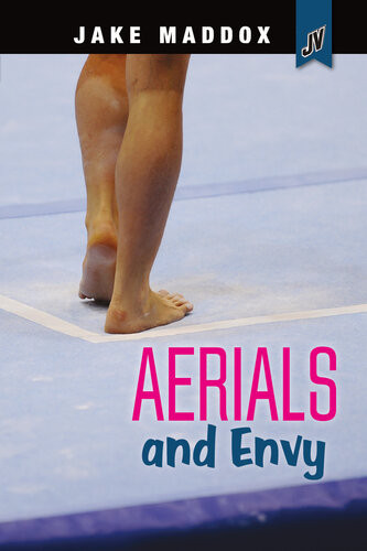 Aerials And Envy Jake Maddox