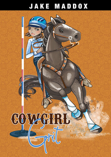Cowgirl Grit Jake Maddox